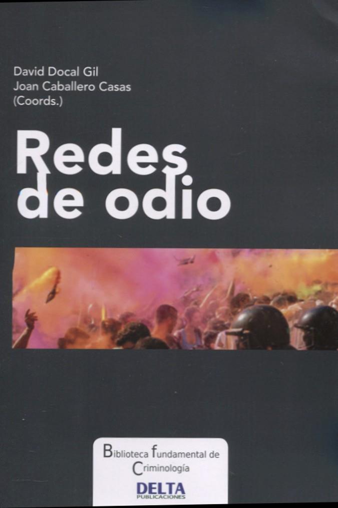 REDES DE ODIO | 9788417526894 | DOCAL GIL, DAVID / CABALLERO CASAS, JOAN