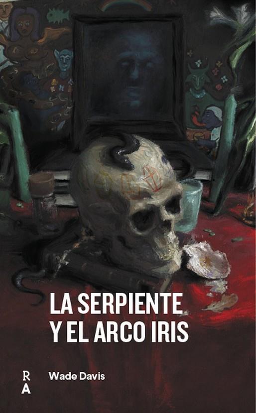 SERPIENTE Y EL ARCO IRIS, LA | 9788409539055 | DAVIS, WADE