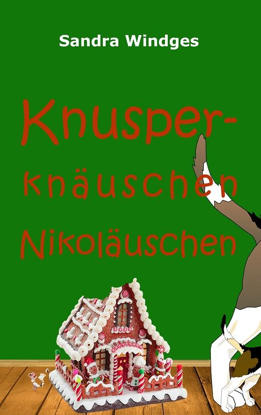 KNUSPERKNÄUSCHEN NIKOLÄUSCHEN | 9783750416499 | WINDGES, SANDRA