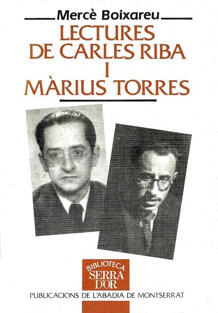LECTURES DE CARLES RIBA I MÀRIUS TORRES | 9788478264551 | BOIXAREU I VILAPLANA, MERCÈ