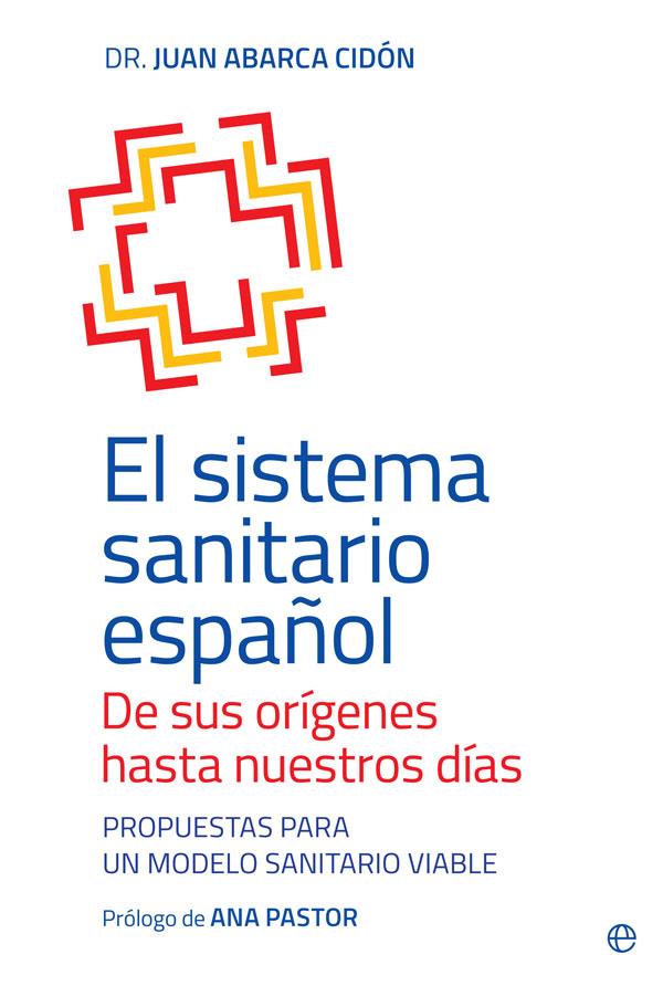 SISTEMA SANITARIO ESPAÑOL, EL | 9788491645917 | ABARCA CIDÓN, JUAN