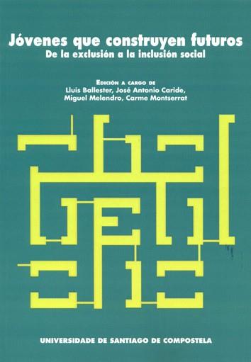 JÓVENES QUE CONSTRUYEN FUTUROS | 9788416533749 | VARIOS AUTORES