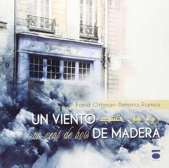 VIENTO DE MADERA, UN | 9788415940517 | OTHMAN, FARID / RAMOS, BENTRIA