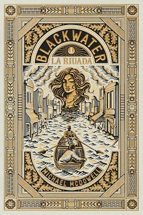 BLACKWATER 01. LA RIUADA (ED. EN CATALÀ) | 9788419654908 | MCDOWELL, MICHAEL