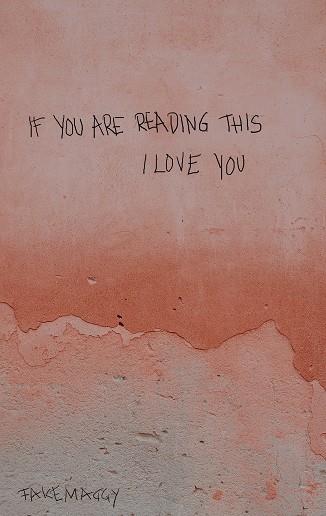 IF YOU ARE READING THIS, I LOVE YOU | 9783750412538 | FAKEMAGGY