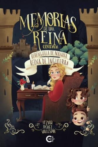 MEMORIAS DE UNA REINA OLVIDADA | 9788410410114 | PÉREZ VALLESPÍN, ITZIAR