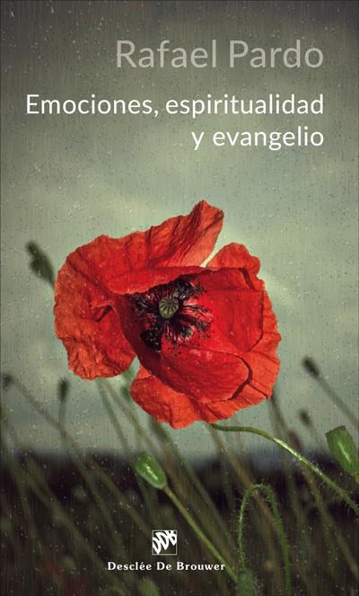 EMOCIONES ESPIRITUALIDAD Y EVANGELIO | 9788433029478 | PARDO, RAFAEL