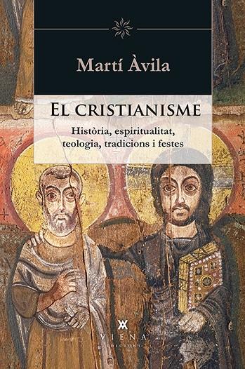 CRISTIANISME, EL | 9788483308943 | ÀVILA I SERRA, MARTÍ