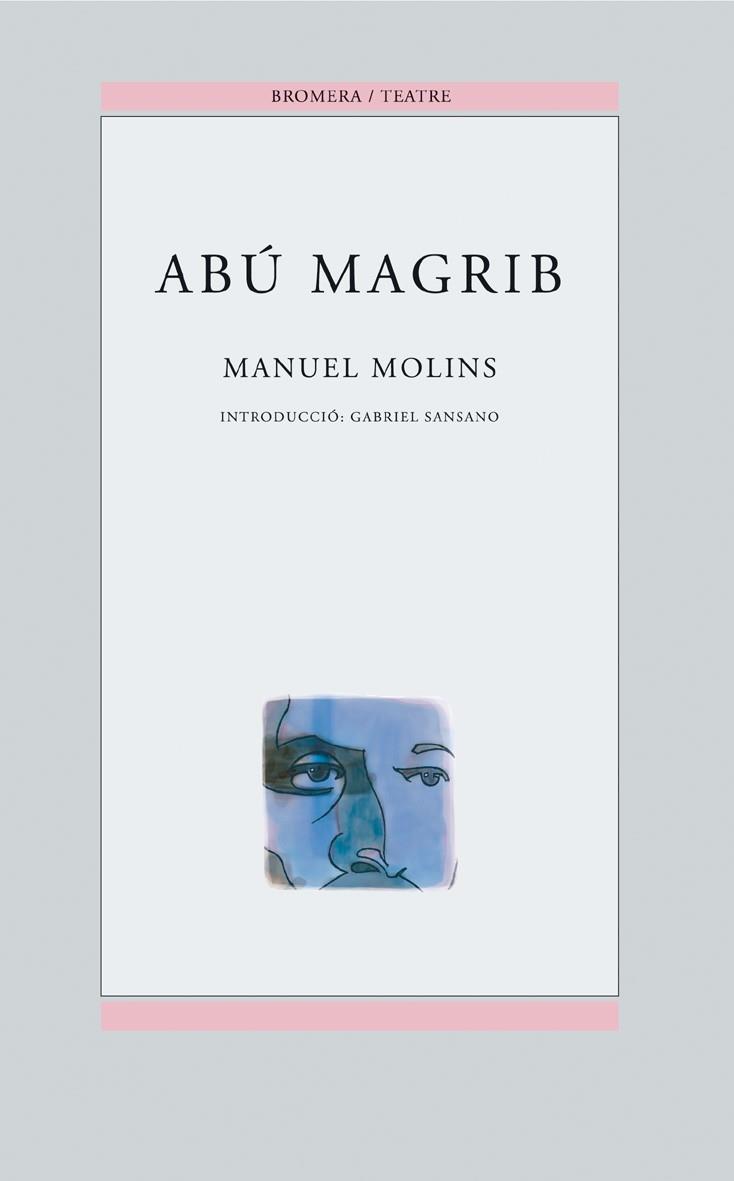 ABU MAGRIB | 9788476606322 | MOLINS CASAÑA, MANUEL