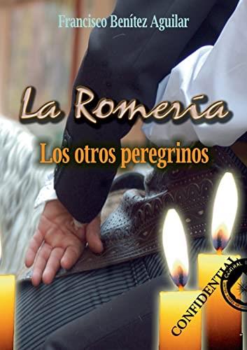 ROMERIA, LA | 9788411236591 | BENITEZ AGUILAR, FRANCISCO
