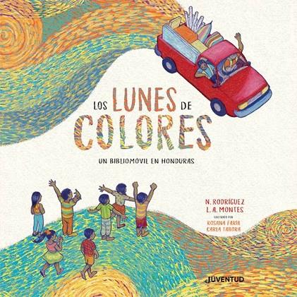 LUNES DE COLORES, LOS | 9788426147417 | RODRÍGUEZ SALGADO, NELSON RICARDO / MONTES NAVARRO, LEONARDO AGUSTÍN