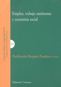 EMPLEO, TRABAJO AUTONOMO Y ECONOMIA SOCIAL | 9788498366204 | MORGADO PANADERO, PURIFICACION
