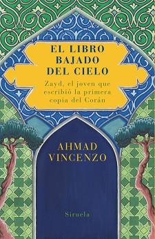 LIBRO BAJADO DEL CIELO, EL | 9788478449712 | VINCENZO, AHMAD