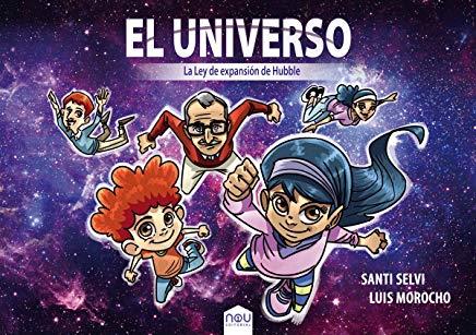 LEY DE EXPANSION DE HUBBLE, LA | 9788417268312 | SELVI, SANTI / MOROCHO, LUIS
