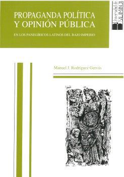 PROPAGANDA POLITICA Y OPINION PUBLICA | 9788474816662 | RODRÍGUEZ GERVÁS, MANUEL J.