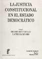 JUSTICIA CONSTITUCIONAL EN EL ESTADO DEMOCRÁTICO, LA | 9788484421306 | ESPÍN TEMPLADO, EDUARDO / DÍEZ REVORIO, F. JAVIER