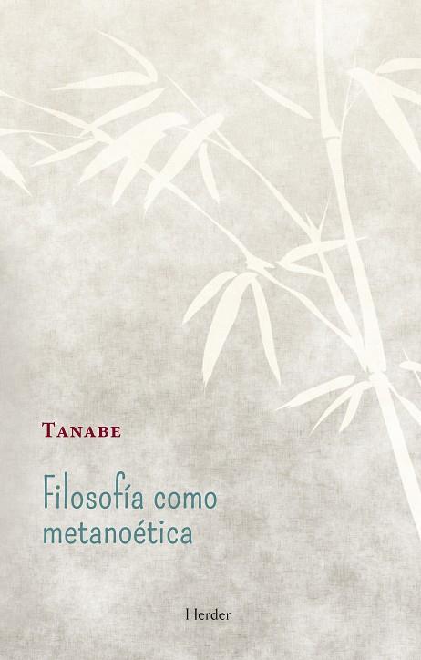 FILOSOFÍA COMO METANOÉTICA | 9788425433351 | TANABE, HAJIME