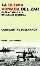 ÚLTIMA ARMADA DEL ZAR, LA | 9788475065694 | PLESHAKOV, CONSTANTINE
