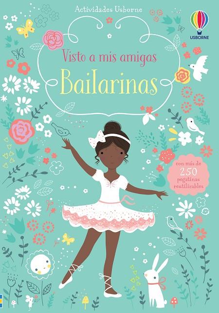 VISTO A MIS AMIGAS. BAILARINAS | 9781474920131 | WATT, FIONA
