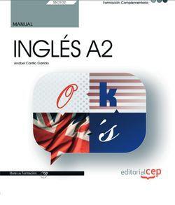 MANUAL. INGLÉS A2 (SSCE02). FORMACIÓN COMPLEMENTARIA | 9788413104973 | ANABEL CARRILLO GARRIDO
