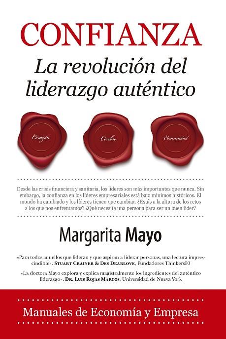 CONFIANZA. LA REVOLUCIÓN DEL LIDERAZGO AUTÉNTICO | 9788418757082 | MAYO, MARGARITA