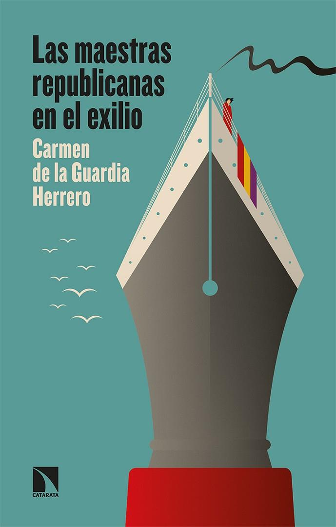 MAESTRAS REPUBLICANAS EN EL EXILIO, LAS | 9788413520124 | DE LA GUARDIA, CARMEN