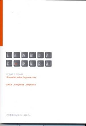 LINGUA E CIDADE. I XORNADAS SOBRE LINGUA E USOS | 9788497491754