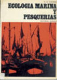ECOLOGÍA MARINA Y PESQUERÍAS | 9788420003986 | CUSHING, H. D.