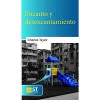 ENCANTO Y DESENCANTAMIENTO | 9788429324808 | TAYLOR, CHARLES