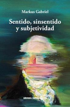 SENTIDO, SINSENTIDO Y SUBJETIVIDAD | 9789566426202 | GABRIEL, MARKUS