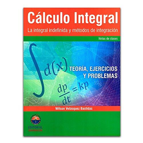 CÁLCULO INTEGRAL | 9789587460643 | VELÁSQUEZ BASTIDAS, WILSON