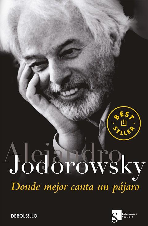 DONDE MEJOR CANTA UN PÁJARO | 9788497936446 | JODOROWSKY, ALEJANDRO