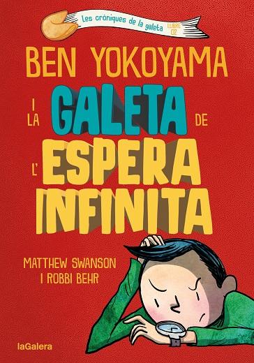 BEN YOKOYAMA 02. LA GALETA DE L'ESPERA INFINITA | 9788424676391 | SWANSON, MATTHEW