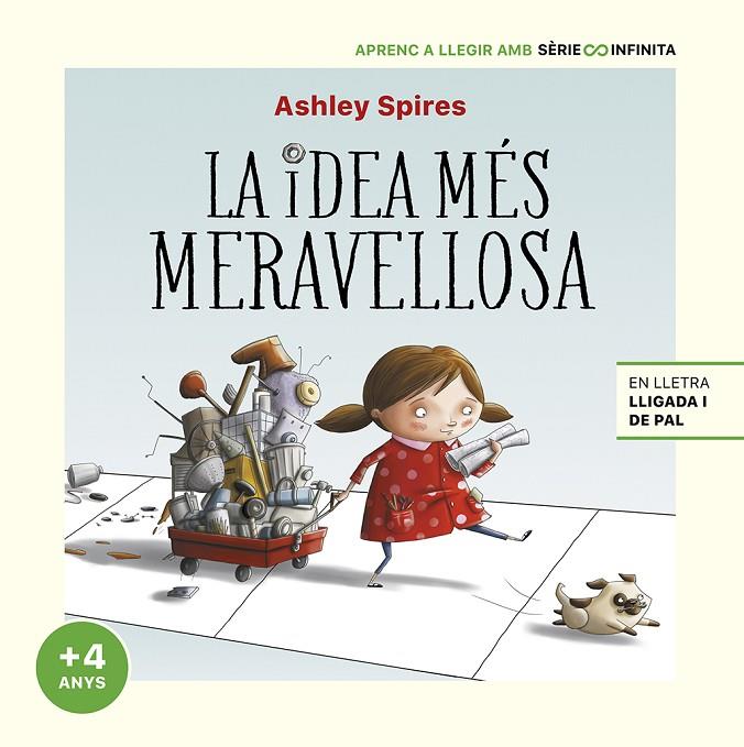 IDEA MÉS MERAVELLOSA, LA (EDICIÓ ESCOLAR) | 9788448858254 | SPIRES, ASHLEY