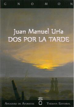 DOS POR LA TARDE | 9788412067798 | URÍA, JUAN MANUEL