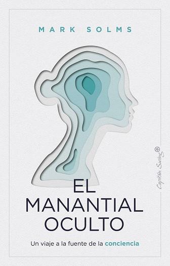 MANANTIAL OCULTO, EL | 9788412779943 | SOLMS, MARK
