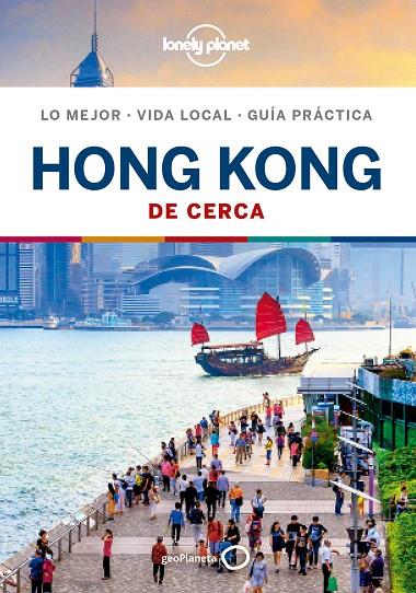 HONG KONG : DE CERCA LONELY PLANET [2019] | 9788408209690 | PARKES, LORNA / CHEN, PIERA / O'MALLEY, THOMAS