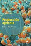 PRODUCCIÓN AGRÍCOLA | 9788490773260 | RÍOS VELASCO, EMILIO JOSÉ