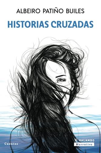 HISTORIAS CRUZADAS | 9789585348264 | BUILES, ALBEIRO, PATIÑO