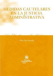 MEDIDAS CAUTELARES EN LA JUSTICIA ADMINISTRATIVA | 9788484568650 | TESO GAMELLA, PILAR