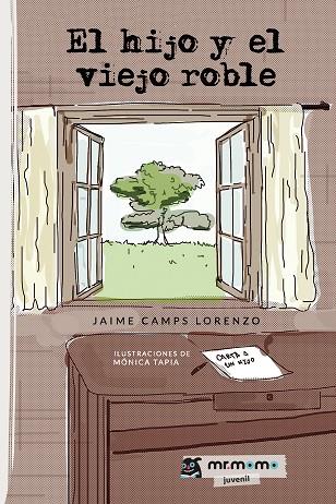 HIJO Y EL VIEJO ROBLE, EL | 9788419313195 | CAMPS, JAIME