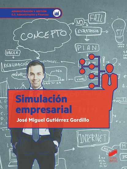 SIMULACIÓN EMPRESARIAL | 9788491712916 | GUTIERREZ GORDILLO, JOSE MIGUEL