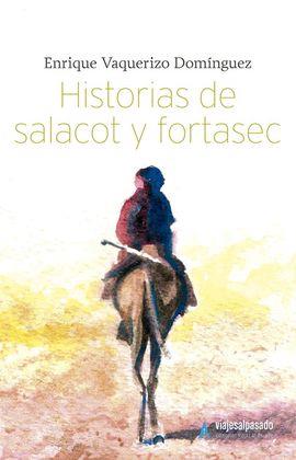 HISTORIAS DE SALACOT Y FORTASEC | 9788461774029 | VAQUERIZO DOMÍNGUEZ, ENRIQUE