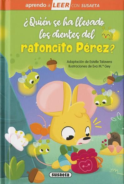 QUIEN SE HA LLEVADO LOS DIENTES DEL RATONCITO PEREZ? | 9788410844117 | TALAVERA, ESTELLE