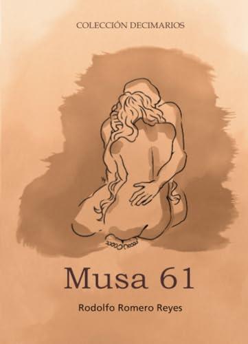 MUSA 61 | 9788494801044 | ROMERO REYES, RODOLFO