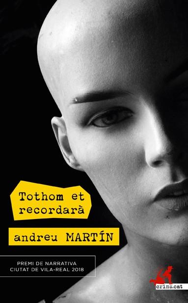 TOTHOM ET RECORDARÀ | 9788417077907 | MARTIN, ANDREU