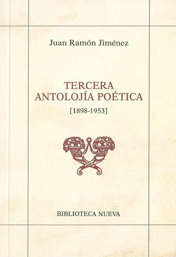 TERCERA ANTOLOJIA POETICA (1898 - 1953) | 9788470306785 | HERNANDEZ PINZON, CARMEN