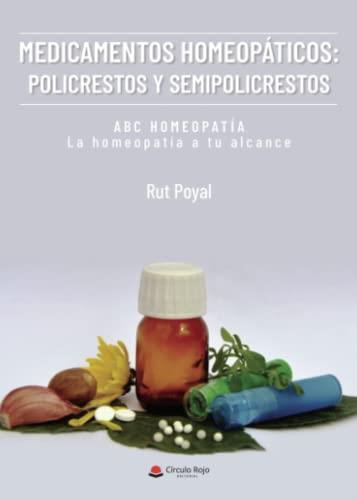 MEDICAMENTOS HOMEOPÁTICOS : POLICRESTOS Y SEMIPOLICRESTOS | 9788411552073 | POYAL DE SANS, RUT