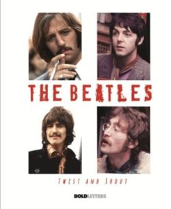 BEATLES - TWIST AND SHOUT | 9791387848101 | O'NEILL, MICHAEL