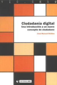 CIUDADANIA DIGITAL | 9788497887885 | ROBLES MORALES, JOSÉ MANUEL